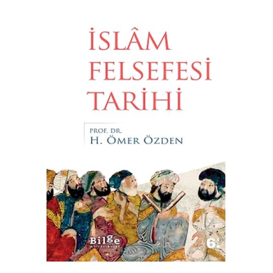 İslam Felsefesi Tarihi İslam Felsefesi Tarihi