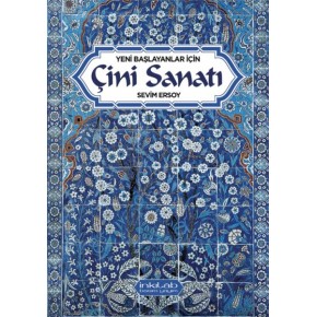 Yeni başlayanlar için Çini Sanatı
