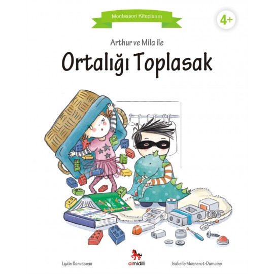 Arthur ve Mila ile Ortalığı Toplasak - Montessori Kitaplarım Arthur ve Mila ile Ortalığı Toplasak - Montessori Kitaplarım