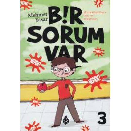 Bir Sorum Var 3 - Neden? Bir Sorum Var 3 - Neden?