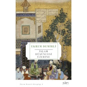 İslam Düşüncesi Üzerine