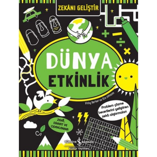 Zekanı Geliştir - Dünya Etkinlik Zekanı Geliştir - Dünya Etkinlik