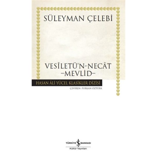 Vesiletü'n-Necat - Mevlid - Hasan Ali Yücel Klasikleri (Ciltli) Vesiletü'n-Necat - Mevlid - Hasan Ali Yücel Klasikleri (Ciltli)