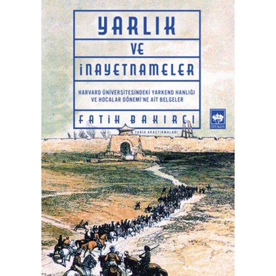 Yarlıklar ve İnayetnameler