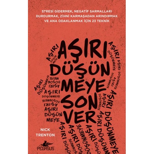Aşırı Düşünmeye Son Ver Aşırı Düşünmeye Son Ver