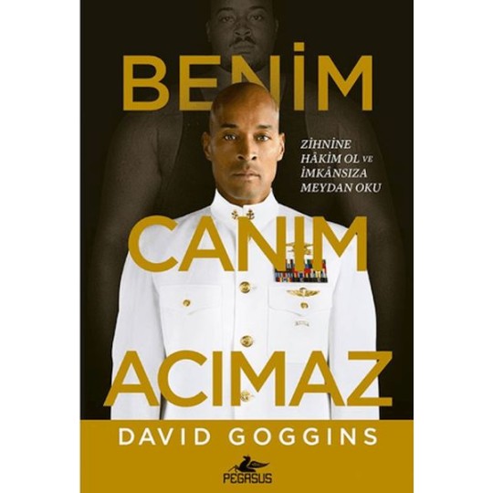 Benim Canım Acımaz – Zihnine Hâkim Ol ve İmkânsıza Meydan Oku