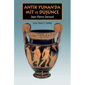 Antik Yunan’da Mit ve Düşünce