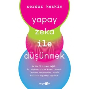 Yapay Zeka ile Düşünmek