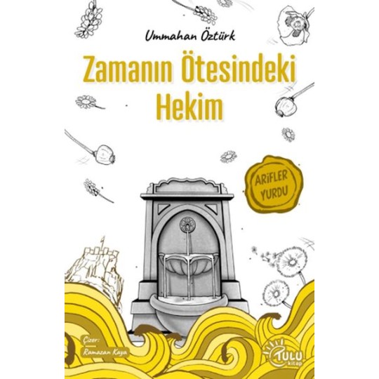 Zamanın Ötesindeki Hekim Zamanın Ötesindeki Hekim