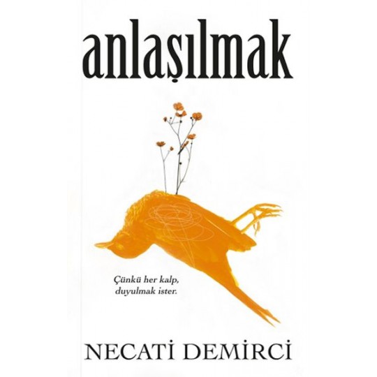 Anlaşılmak Anlaşılmak