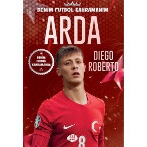 Arda - Benim Futbol Kahramanım