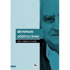 Bir Papazın Gözüyle Cihad
