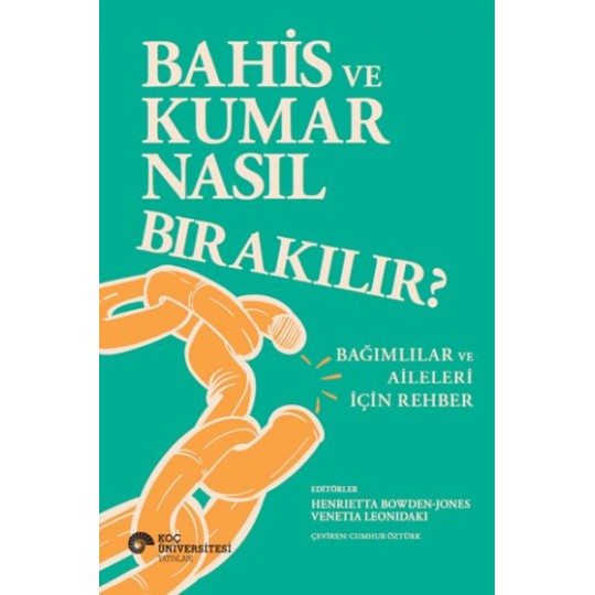 Bahis Ve Kumar Nasıl Bırakılır? Bağımlılar Ve Aileleri İçin Rehber Bahis Ve Kumar Nasıl Bırakılır? Bağımlılar Ve Aileleri İçin Rehber