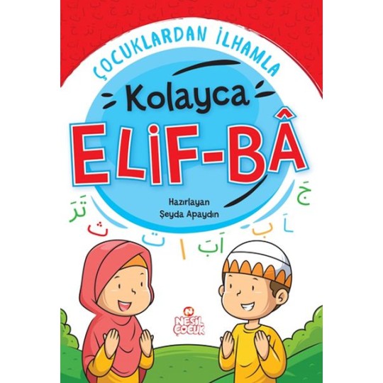 Çocuklardan İlhamla Kolayca Elif-Ba Çocuklardan İlhamla Kolayca Elif-Ba