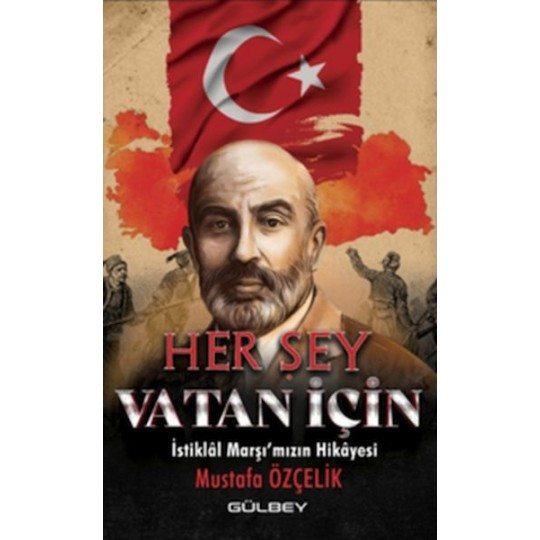 Her Şey Vatan İçin Her Şey Vatan İçin