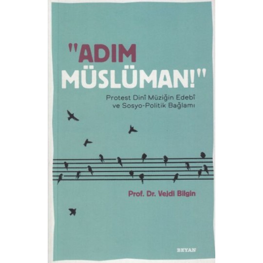 Adım Müslüman! Adım Müslüman!