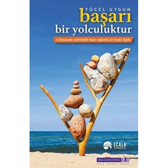 Başarı Bir Yolculuktur Başarı Bir Yolculuktur