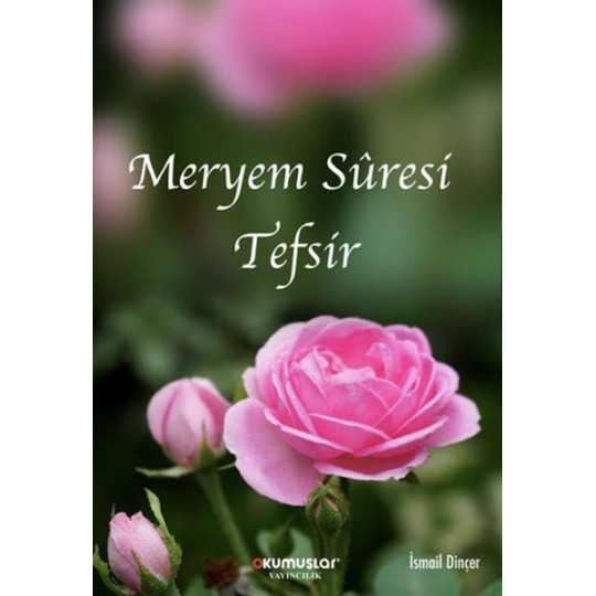 Meryem Suresi Tefsir Meryem Suresi Tefsir