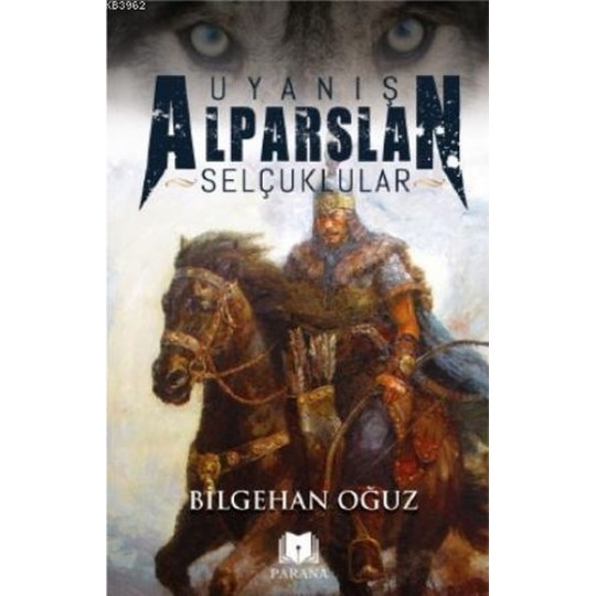 Uyanış Alparslan - Selçuklular Uyanış Alparslan - Selçuklular