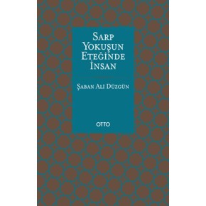 Sarp Yokuşun Eteğinde İnsan