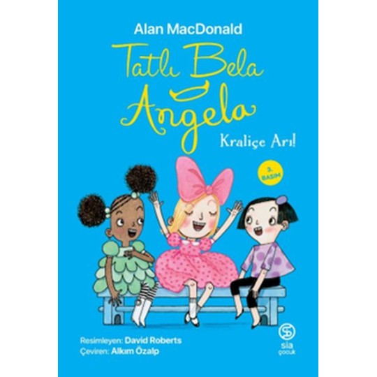 Tatlı Bela Angela - Kraliçe Arı Tatlı Bela Angela - Kraliçe Arı