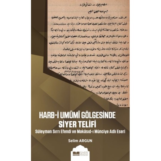 Harb-i Umumi Gölgesinde Siyer Telifi Harb-i Umumi Gölgesinde Siyer Telifi