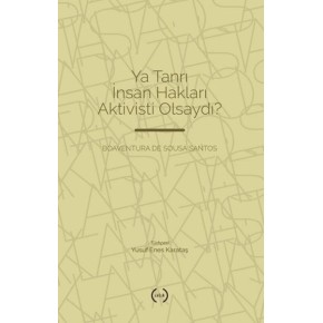 Ya Tanrı İnsan Hakları Aktivisti Olsaydı?