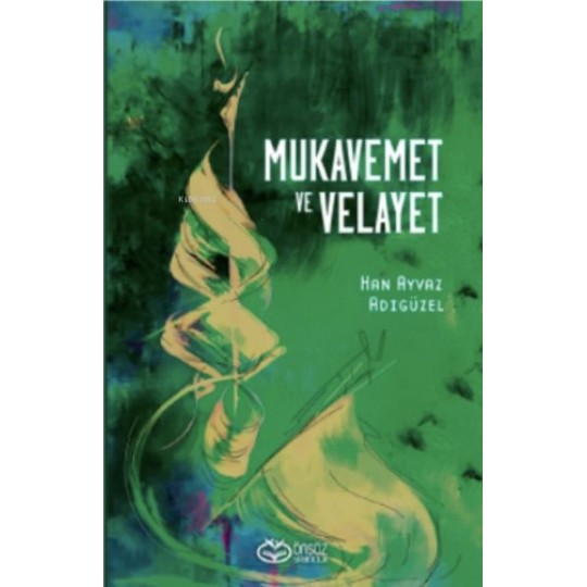 Mukavemet ve Velayet Mukavemet ve Velayet