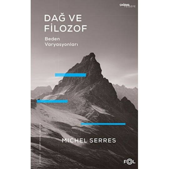 Dağ ve Filozof – Beden Varyasyonları Dağ ve Filozof – Beden Varyasyonları