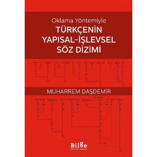 Oklama Yöntemiyle Türkçenin Yapısal-İşlevsel Söz Dizimi Oklama Yöntemiyle Türkçenin Yapısal-İşlevsel Söz Dizimi