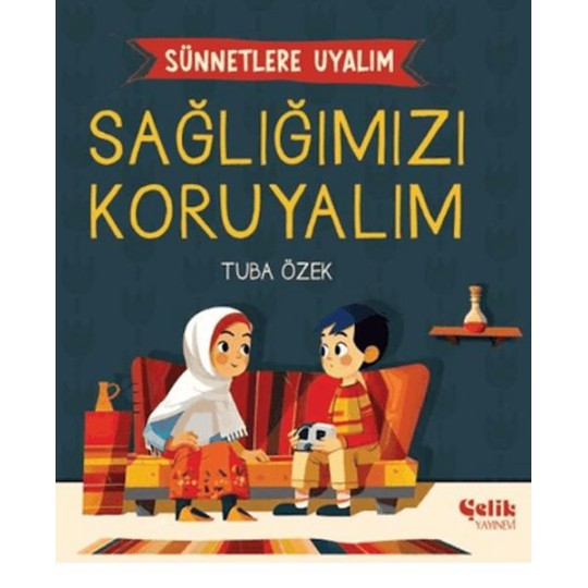 Sünnetlere Uyalım Sağlığımızı Koruyalım Sünnetlere Uyalım Sağlığımızı Koruyalım
