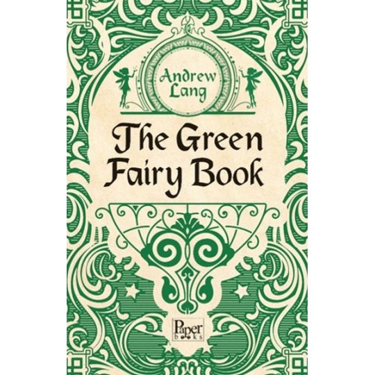 The Green Fairy Book The Green Fairy Book
