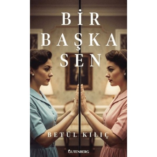 Bir Başka Sen Bir Başka Sen