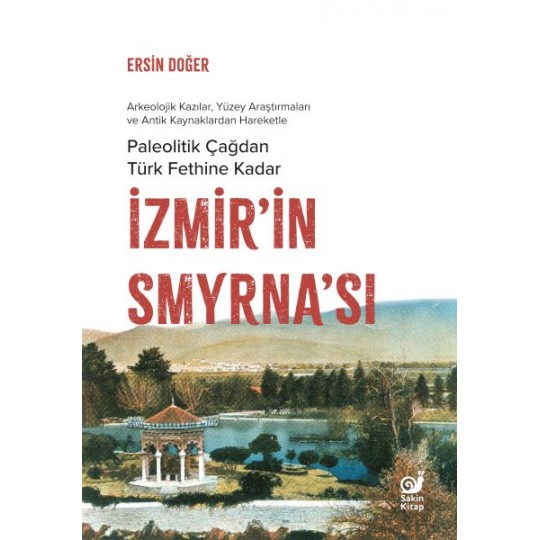 İzmir’in Smyrna’sı İzmir’in Smyrna’sı