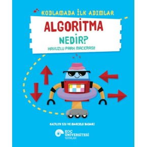 Kodlamada İlk Adımlar Algoritma Nedir? Havuzlu Park Macerası!