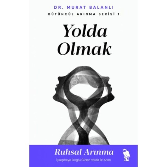 Yolda Olmak Yolda Olmak