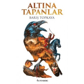 Altına Tapanlar