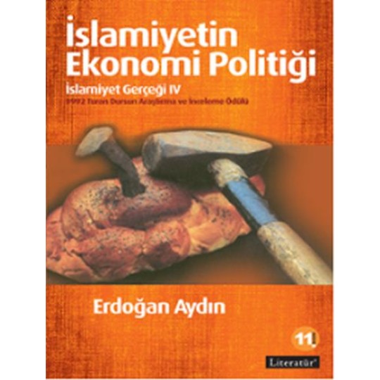 İslamiyetin Ekonomi Politiği: İslamiyet Gerçeği IV İslamiyetin Ekonomi Politiği: İslamiyet Gerçeği IV