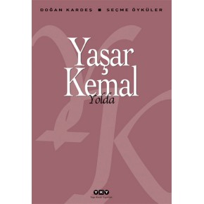 Yolda - Seçme Öyküler