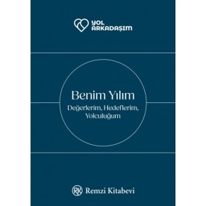 Benim Yılım Değerlerim, Hedeflerim, Yolculuğum