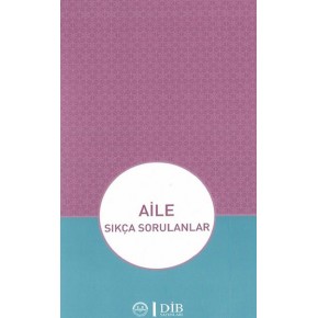 Aile - Sıkça Sorulanlar