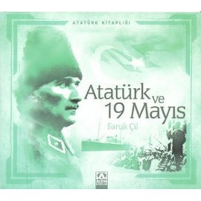 Atatürk Kitaplığı Atatürk ve 19 Mayıs