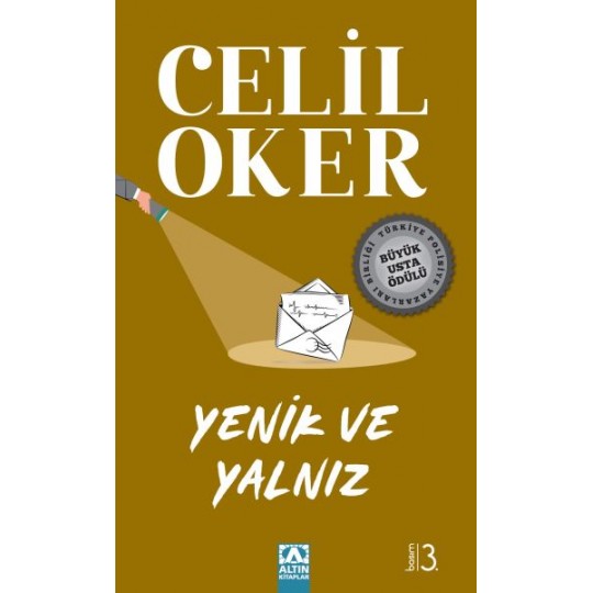 Yenik ve Yalnız Yenik ve Yalnız