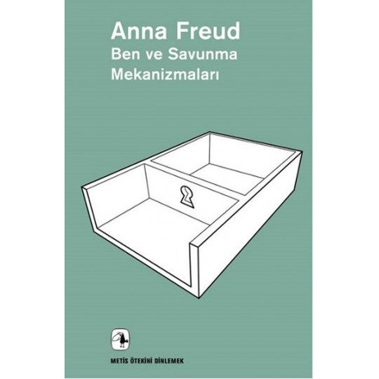Ben ve Savunma Mekanizmaları Ben ve Savunma Mekanizmaları