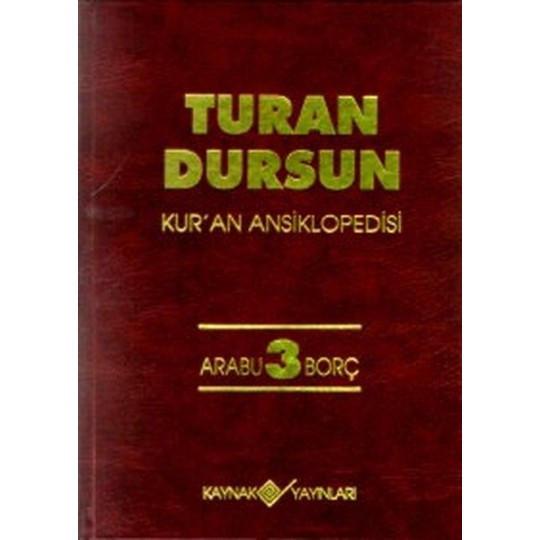 Kur’an Ansiklopedisi Cilt 3 Arabu-Borç Kur’an Ansiklopedisi Cilt 3 Arabu-Borç