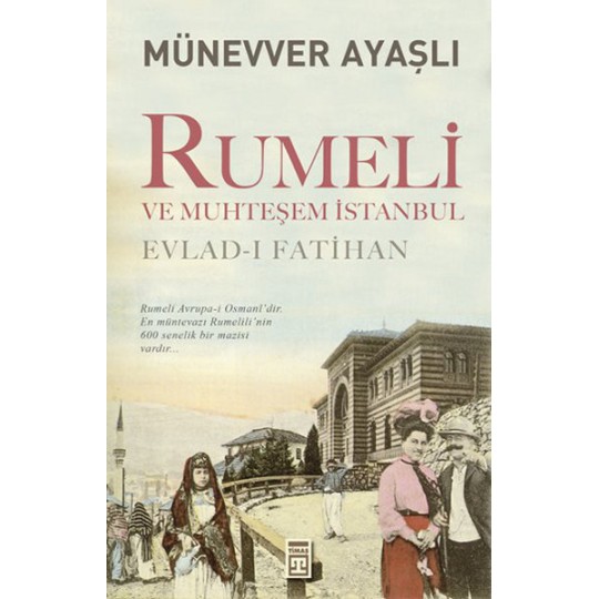 Rumeli ve Muhteşem İstanbul Rumeli ve Muhteşem İstanbul