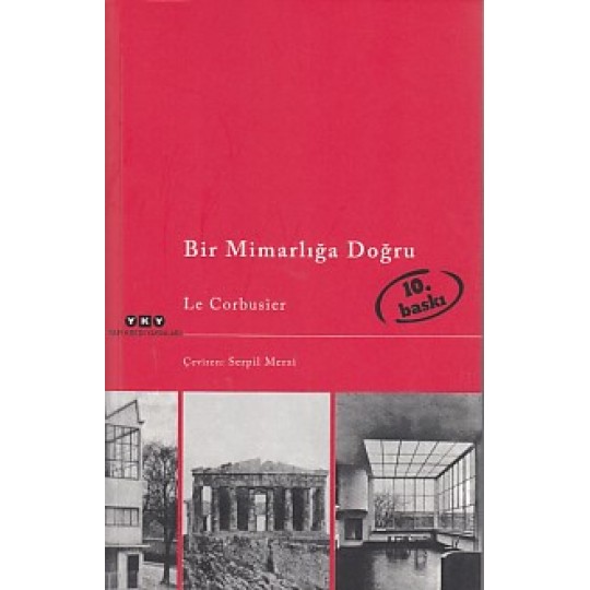 Bir Mimarlığa Doğru Bir Mimarlığa Doğru