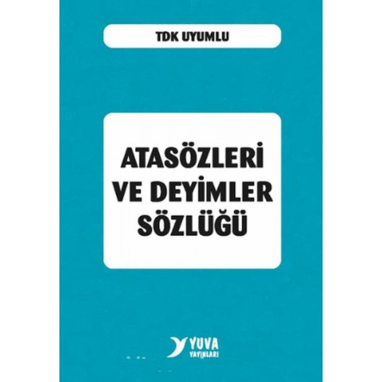 Atasözleri ve Deyimler Sözlüğü (Plastik Kapak) Atasözleri ve Deyimler Sözlüğü (Plastik Kapak)