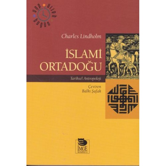 İslami Ortadoğu - Tarihsel Antropoloji İslami Ortadoğu - Tarihsel Antropoloji