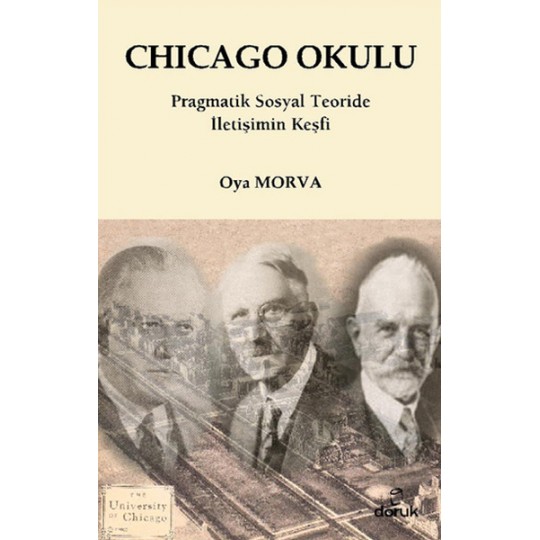 Chicago Okulu  Pragmatik Sosyal Teoride İletişim Keşfi